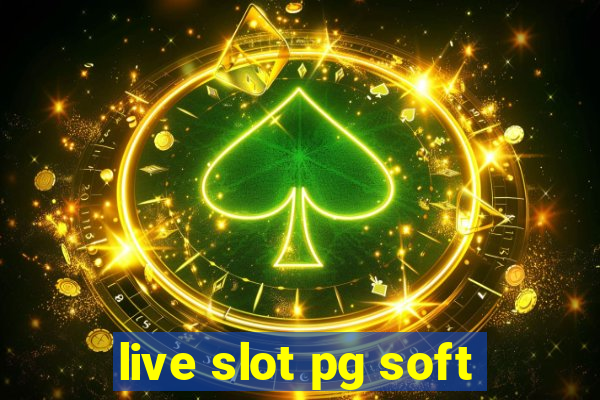 live slot pg soft
